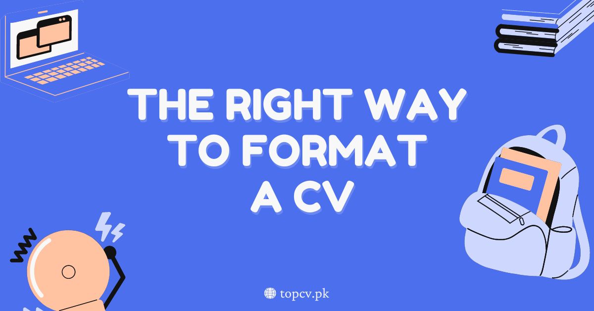 The-Right-Way-to-Format-a-CV
